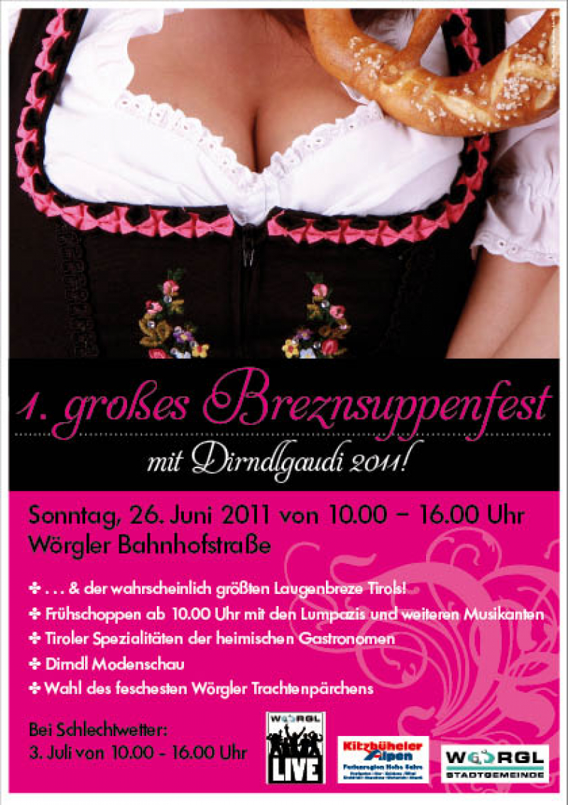 1. großes Wörgler Breznsuppenfest mit Dirndlgaudi 
