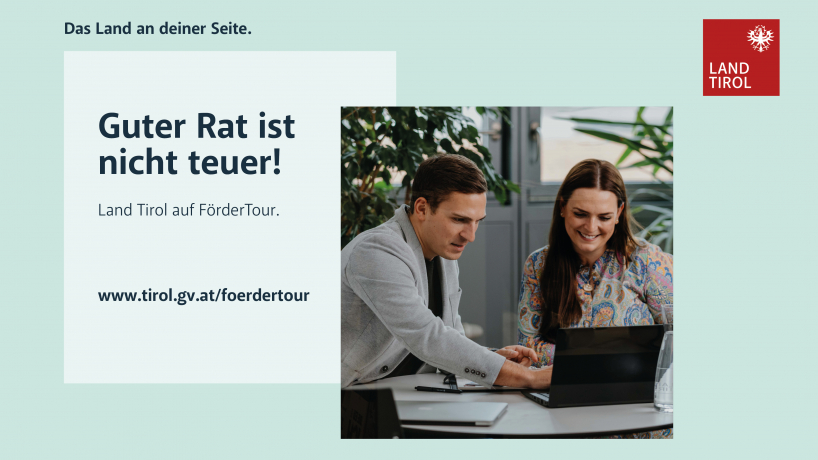 Informationen zur FörderTour des Landes im Bezirk Kufstein Informationen zur FörderTour des Landes im Bezirk Kufstein