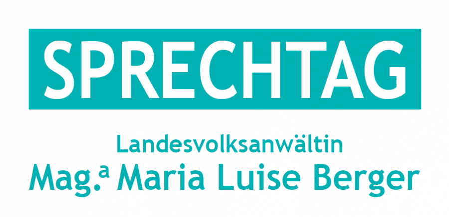 Sprechtag mit Landesvolksanwältin Sprechtag mit Landesvolksanwältin
