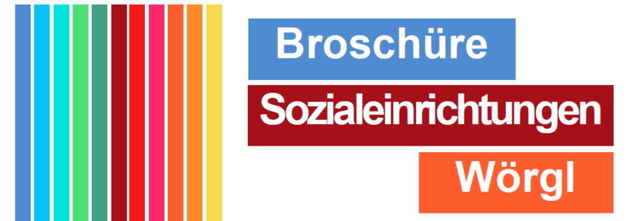 Broschüre über Sozialeinrichtungen in Wörgl ist da Broschüre über Sozialeinrichtungen in Wörgl ist da