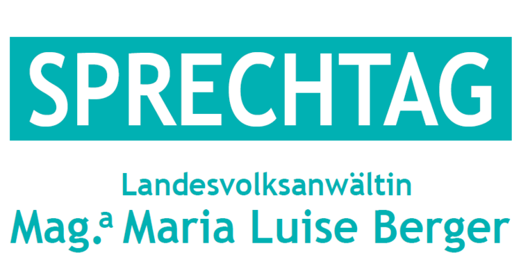Sprechtag mit Landesvolksanwältin Sprechtag mit Landesvolksanwältin