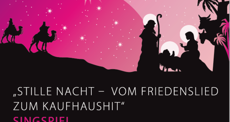 „Stille Nacht“ – vom Friedenslied zum Kaufhaushit „Stille Nacht“ – vom Friedenslied zum Kaufhaushit