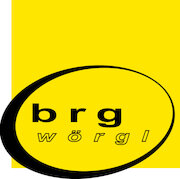 TAG DER OFFENEN TÜR UND INFORMATIONSABEND AM BRG WÖRGL TAG DER OFFENEN TÜR UND INFORMATIONSABEND AM BRG WÖRGL